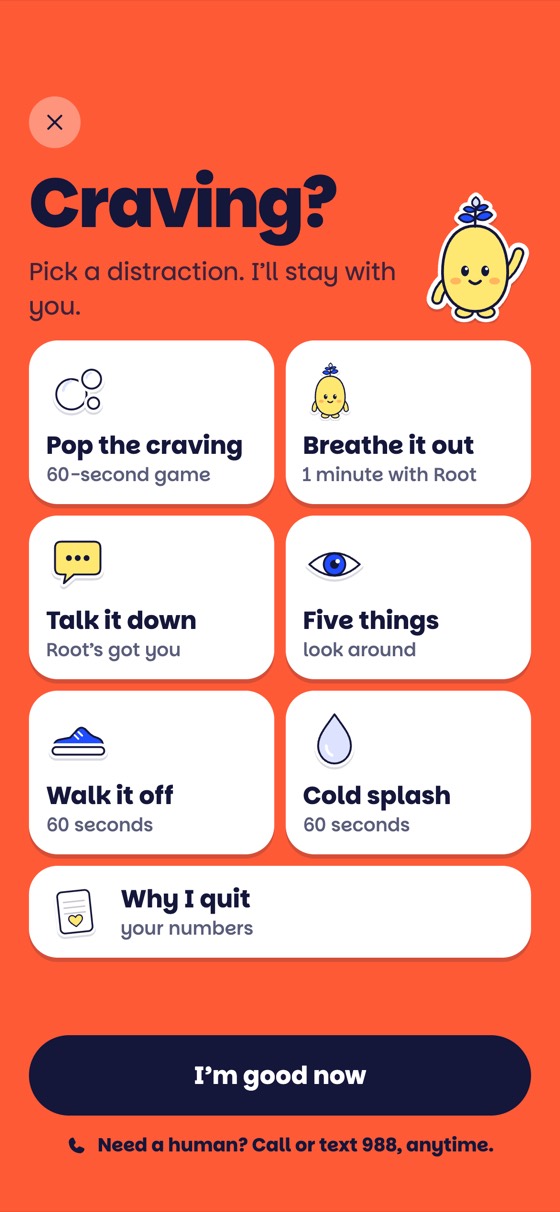 The craving screen: Pop the craving, Breathe it out, Talk it down, Five things, Walk it off, Cold splash and Why I quit, with 988 one tap away.