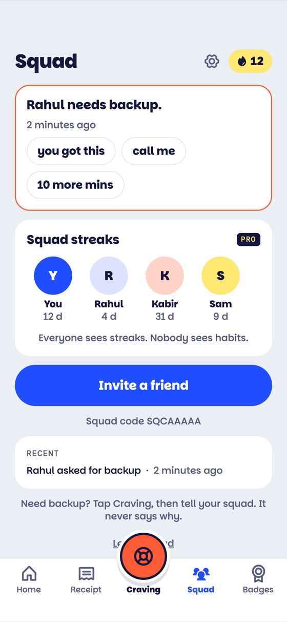 The Squad tab: Rahul needs backup, with one-tap hype like “you got this”, and four friends' streaks.